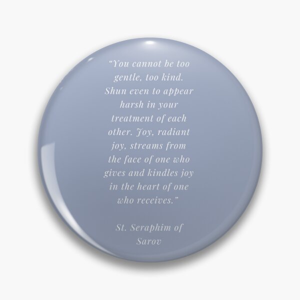 Item preview, St Seraphim of Sarov Kindness Quote designed and sold by One-In-Essence.
