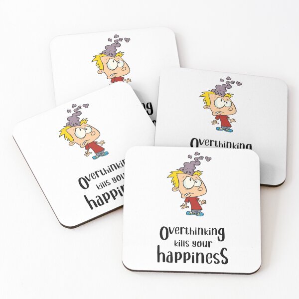 Item preview, Overthinking Kills Your Happiness_4 (white) designed and sold by mrGoodwin90.