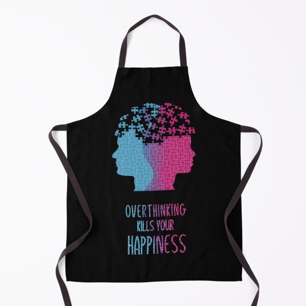 Item preview, Overthinking Kills Your Happiness_5 designed and sold by mrGoodwin90.