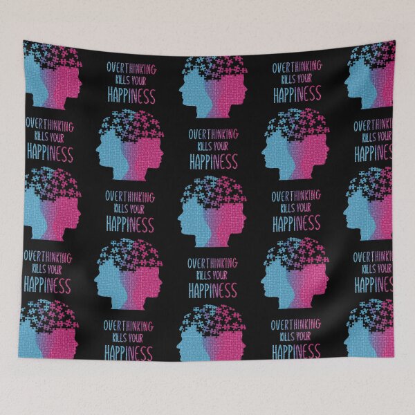 Item preview, Overthinking Kills Your Happiness_5 designed and sold by mrGoodwin90.