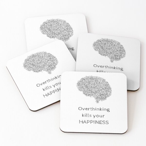 Item preview, Overthinking Kills Your Happiness_6 (white) designed and sold by mrGoodwin90.