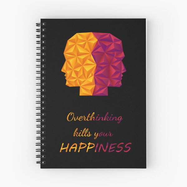 Item preview, Overthinking Kills Your Happiness_7 designed and sold by mrGoodwin90.
