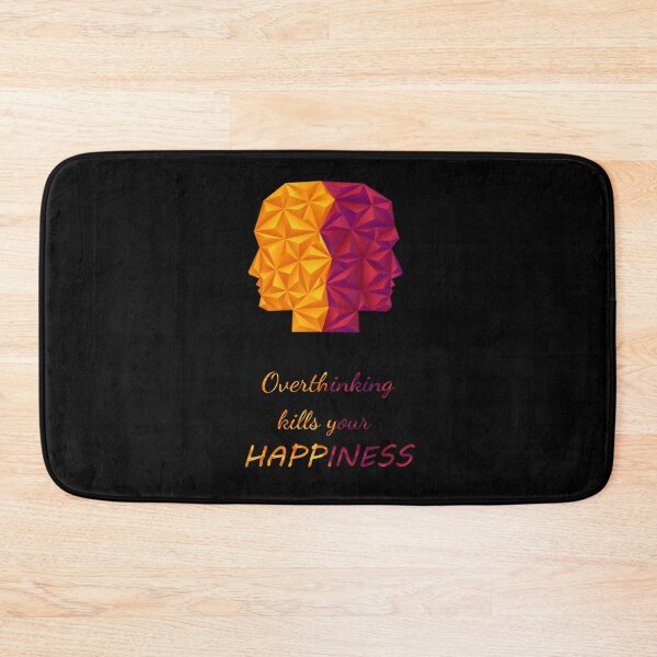 Item preview, Overthinking Kills Your Happiness_7 designed and sold by mrGoodwin90.