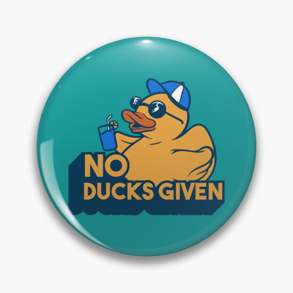Item preview, No Ducks Given   designed and sold by Keenejonathon.