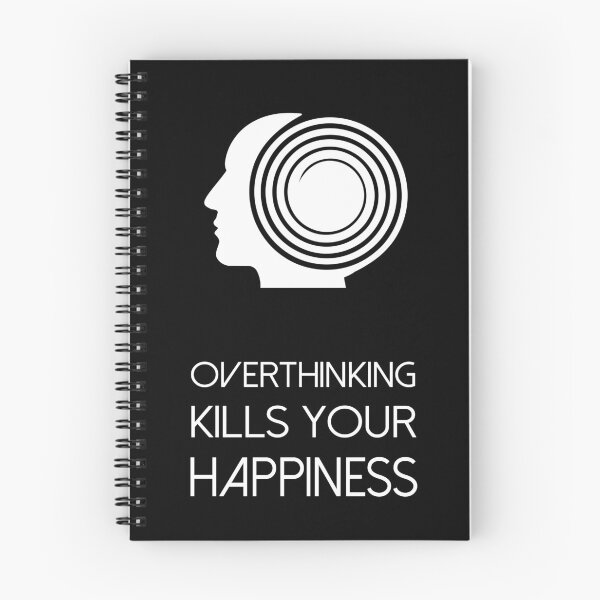 Item preview, Overthinking Kills Your Happiness_8 (black) designed and sold by mrGoodwin90.