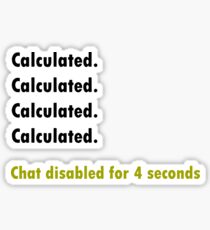 calculated Sticker