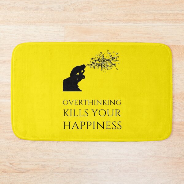 Item preview, Overthinking Kills Your Happiness_9 (white) designed and sold by mrGoodwin90.