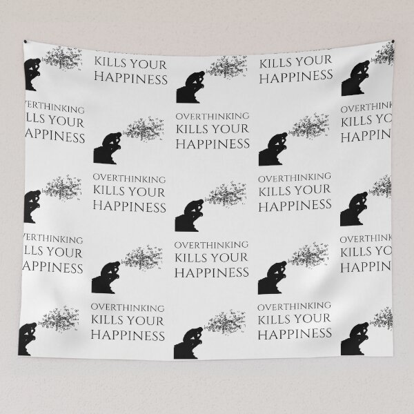 Item preview, Overthinking Kills Your Happiness_9 (white) designed and sold by mrGoodwin90.