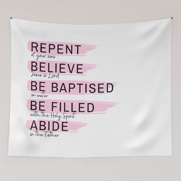 Item preview, Repent Believe Be baptised Be filled Abide- pink designed and sold by EdenAndOlive.