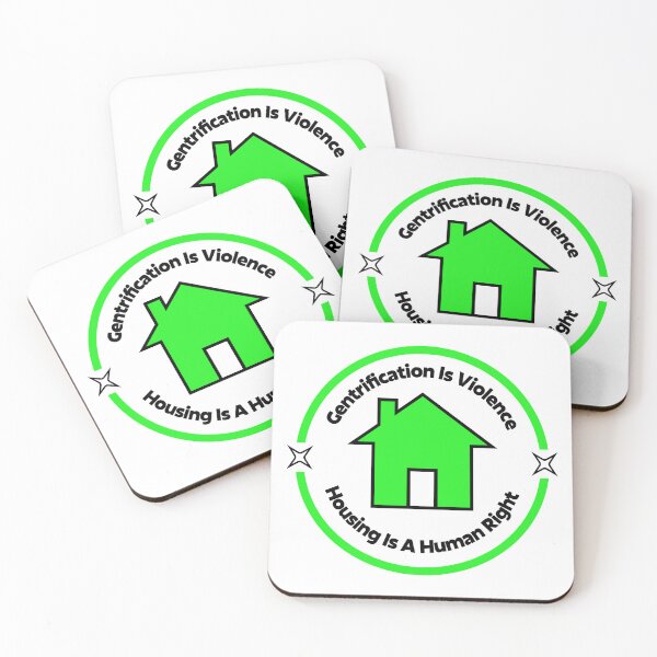 Item preview, Gentrification Is Violence - Housing Is A Human Right designed and sold by Picket Club.