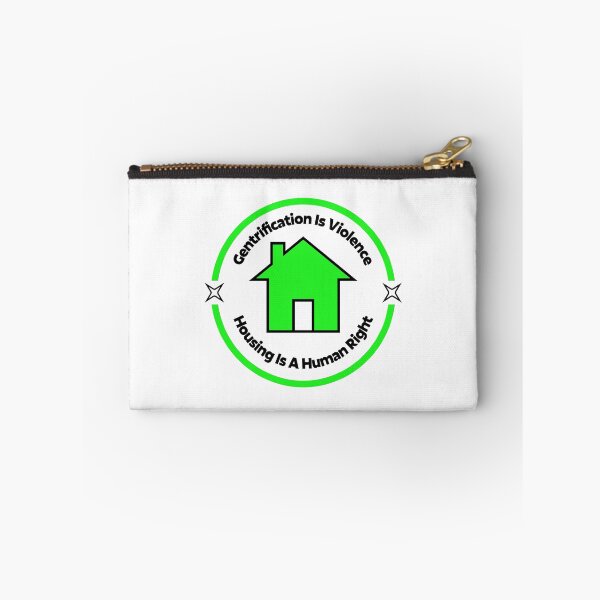 Item preview, Gentrification Is Violence - Housing Is A Human Right designed and sold by Picket Club.