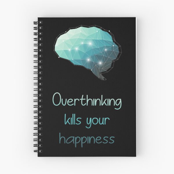 Item preview, Overthinking Kills Your Happiness_12 designed and sold by mrGoodwin90.
