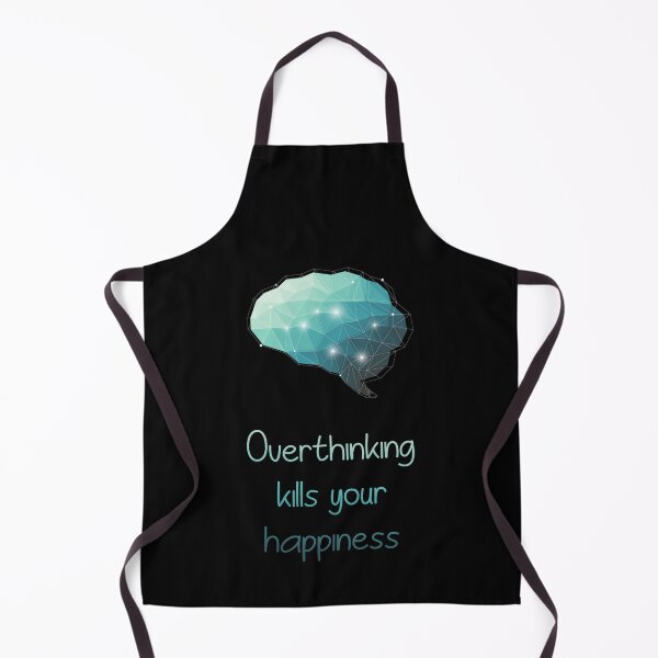 Item preview, Overthinking Kills Your Happiness_12 designed and sold by mrGoodwin90.
