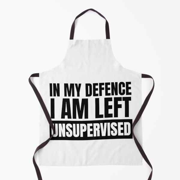 Item preview, In My Defence I Was Left Unsupervised | Funny Quotes And Sayings designed and sold by chetan786.