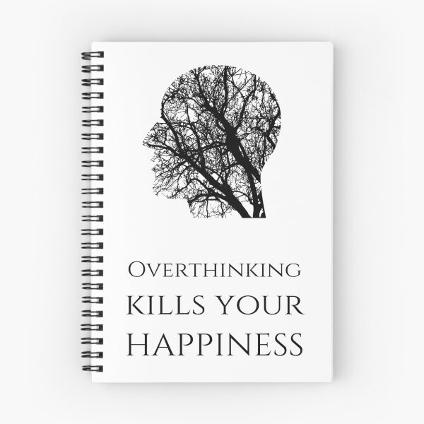 Item preview, Overthinking Kills Your Happiness_13 (white) designed and sold by mrGoodwin90.