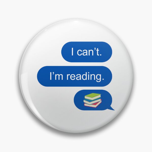 Item preview, I can't I'm reading text message  designed and sold by Chapman88.