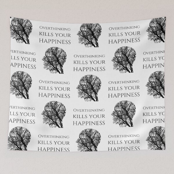 Item preview, Overthinking Kills Your Happiness_13 (white) designed and sold by mrGoodwin90.