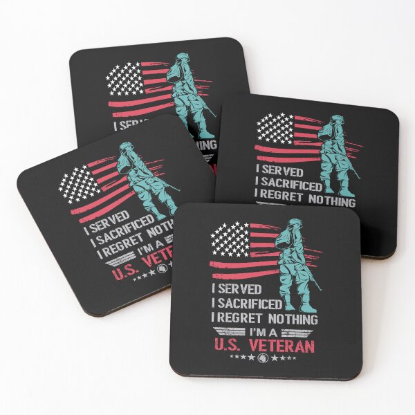 Item preview, I Served I Sacrificed I Regret Nothing I'm A US Veteran  designed and sold by Chapman88.