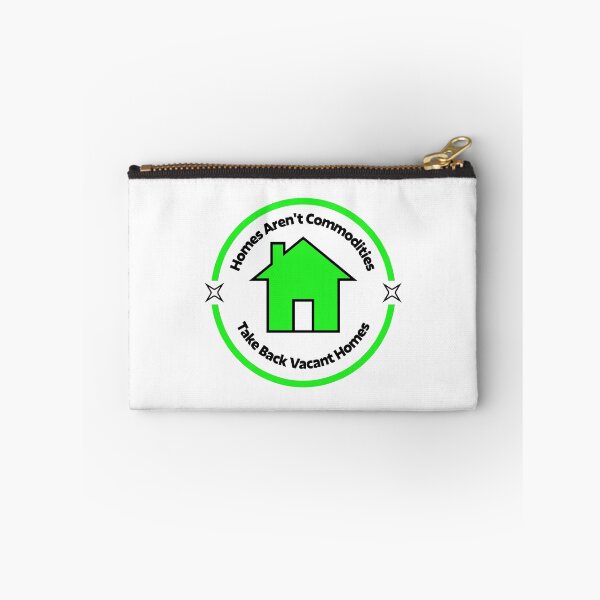 Item preview, Homes Aren't Commodities - Take Back Vacant Homes designed and sold by Picket Club.