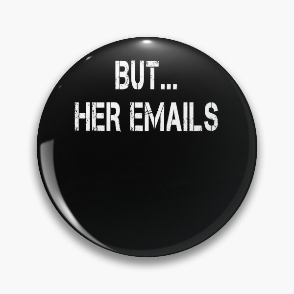 Item preview, But her Emails Hillary Clinton Funny Memes But Her Emails Sweatshirt designed and sold by neavedvgur.