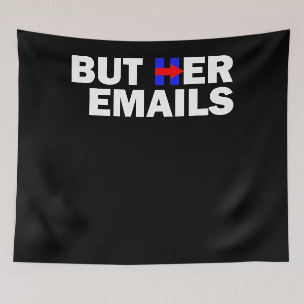 Item preview, But Her Emails Hillary Republicans Tears BUT HER EMAILS T-Shirt designed and sold by neavedvgur.
