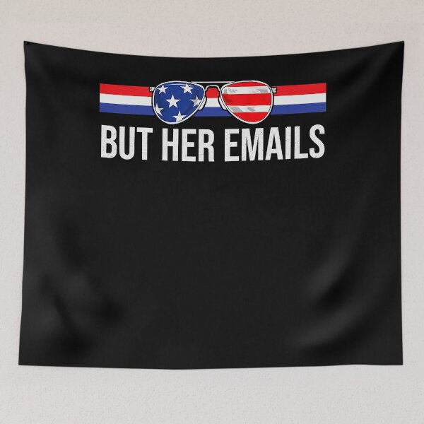 Item preview, But her Emails shirt with Sunglasses Clapback But Her Emails T-Shirt designed and sold by neavedvgur.