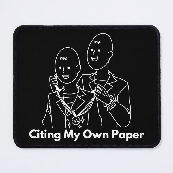 Item preview, Citing My Own Paper – Funny Science designed and sold by cinsarad.