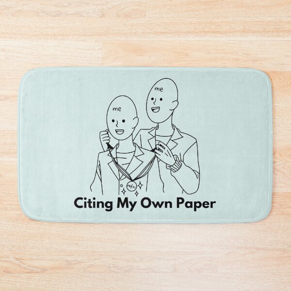 Item preview, Citing My Own Paper – Funny Science designed and sold by cinsarad.