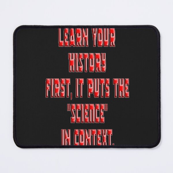 Item preview, History give science it's context designed and sold by EnuffGuff.