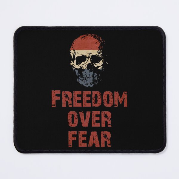Item preview, freedom over fear Netherlands designed and sold by Markotropoya22.