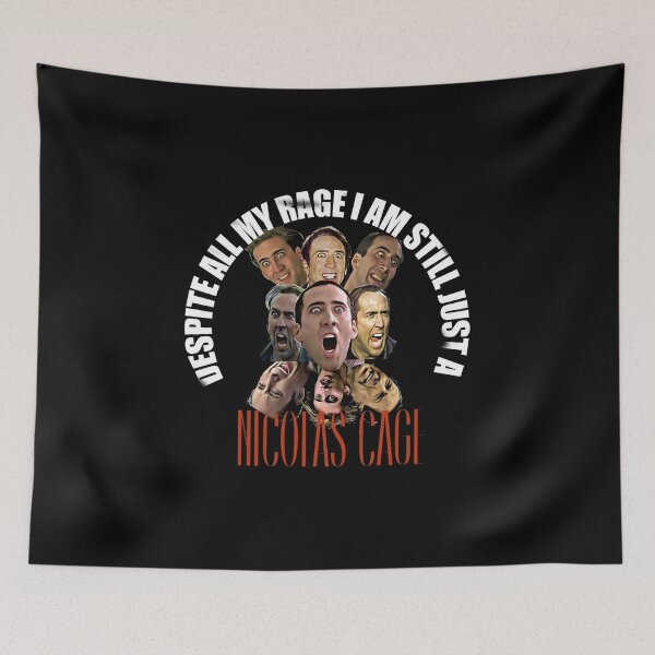 Item preview, Despite all my rage i am still just a Nicolas cage designed and sold by Tomas Munoz.