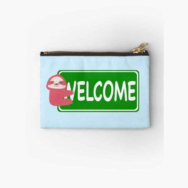 Item preview, Traffic Sign design, welcome sign with cute sloth - cute designed and sold by Aerithcloud01.