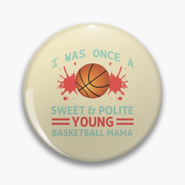 Artikelvorschau, Ich war einst eine süße und höfliche junge Basketball-Mama entworfen und verkauft von Froyd Wess.