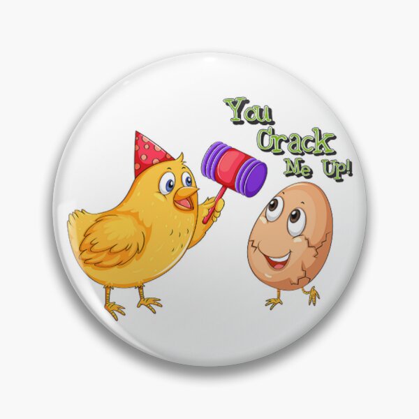 Item preview, You Crack Me Up, Funny Chicken and Egg - Sarcasm designed and sold by lduke47.