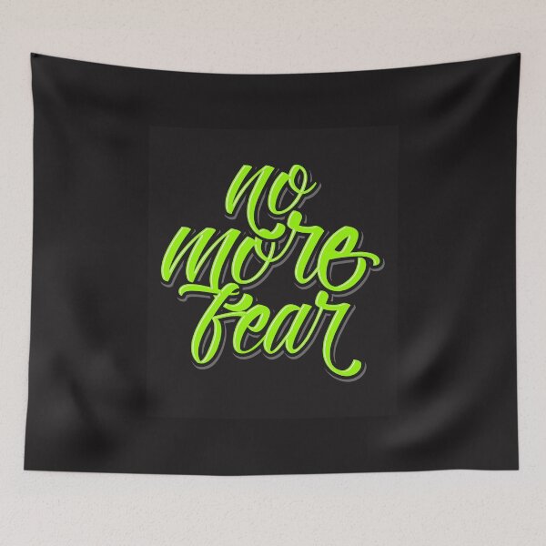 Item preview, No More Fear designed and sold by 13th1rt3en.
