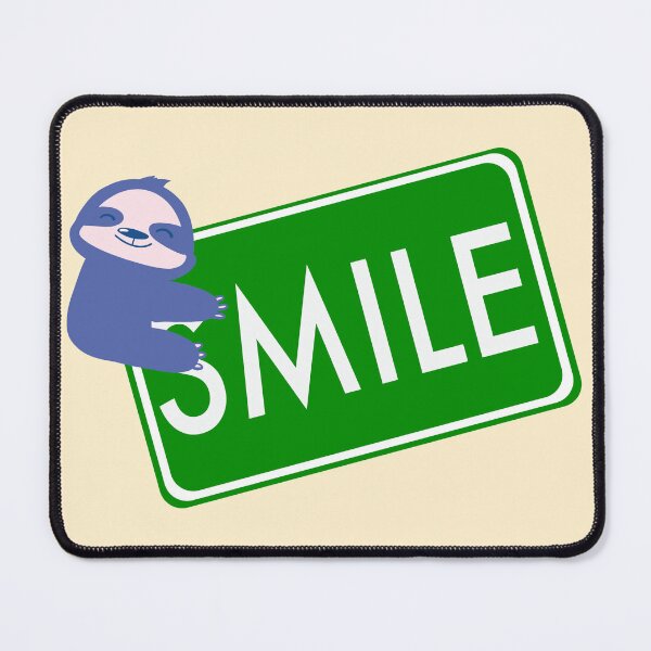 Item preview, Traffic Sign design, smile sign with cute sloth - cute designed and sold by Aerithcloud01.