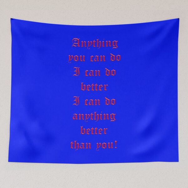 Item preview, Anything you can do i can do better - SHE  designed and sold by Art-Frankenberg.