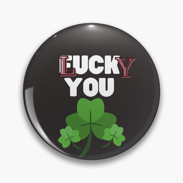 Item preview, St Patrick's Day funny "F" You I Mean LUCKY YOU  designed and sold by Drnksuzys.
