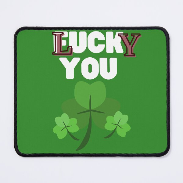 Item preview, St Patrick's Day funny "F" You I Mean LUCKY YOU designed and sold by Drnksuzys.