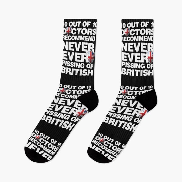 Item preview, 10 out of 10 Doctors recommend never pissing of British designed and sold by elhefe.