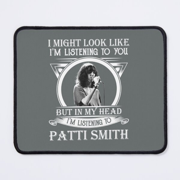 Item preview, I May Look Like Im Listening To Patti Smith designed and sold by LucaBoyle.