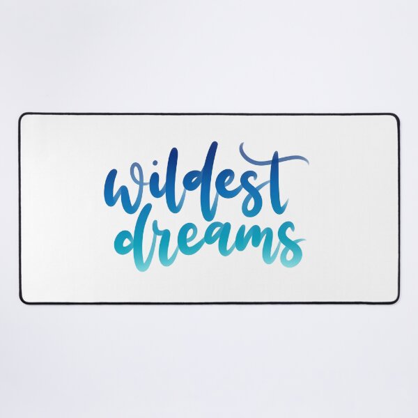 Item preview, Wildest Dreams designed and sold by joyfulreader03.