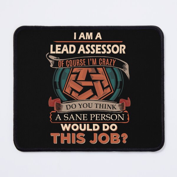 Item preview, Lead Assessor T Shirt - Sane Person Job Gift Item Tee designed and sold by jazminprin.