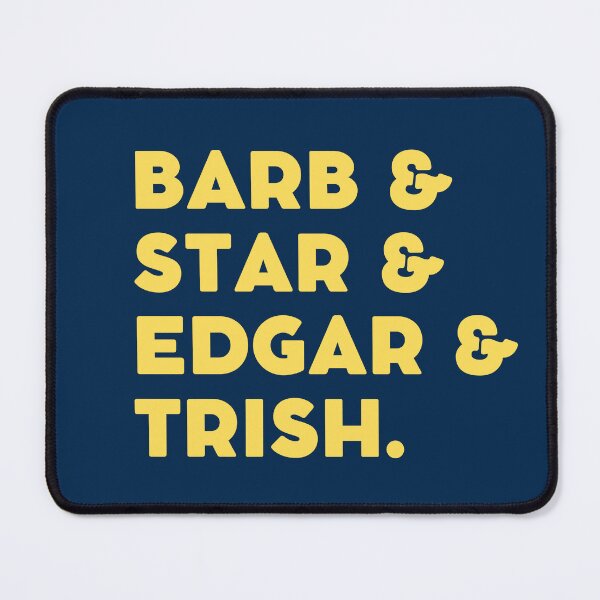 Item preview, Barb & Star & Edgar & Trish | Funny Barb and Star Gift | Trish designed and sold by TheLittleTerror.