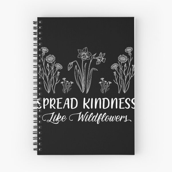 Item preview, Spread Kindness Like Wildflowers designed and sold by GoZayaan.
