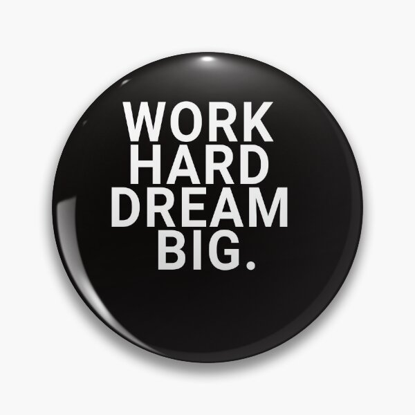 Item preview, Work hard dream big motivational saying designed and sold by Imaginarium Studio.