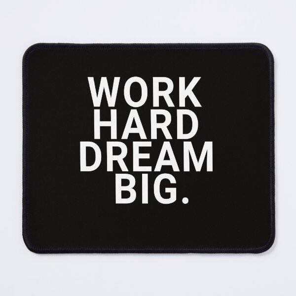 Item preview, Work hard dream big motivational saying designed and sold by Imaginarium Studio.