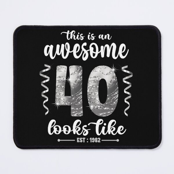 Item preview, This is an awesome 40 looks like. Happy Birthday 40th designed and sold by koonam.