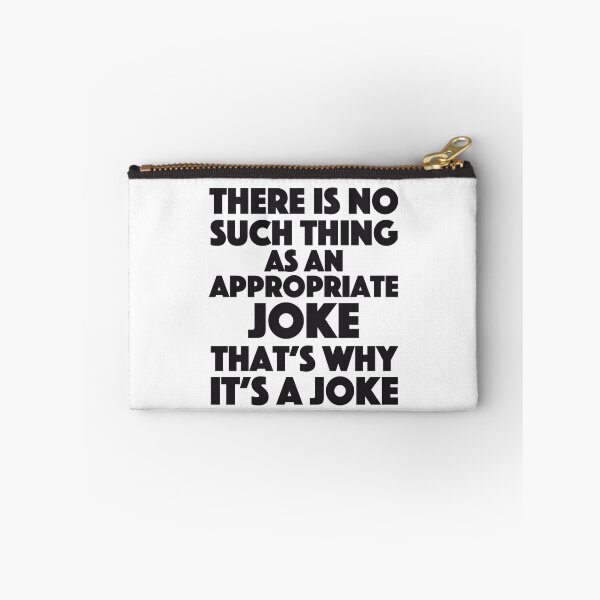 Item preview, Michael Scott - The Office - There is no such thing as an appropriate joke that’s why it’s a joke designed and sold by roskopp.