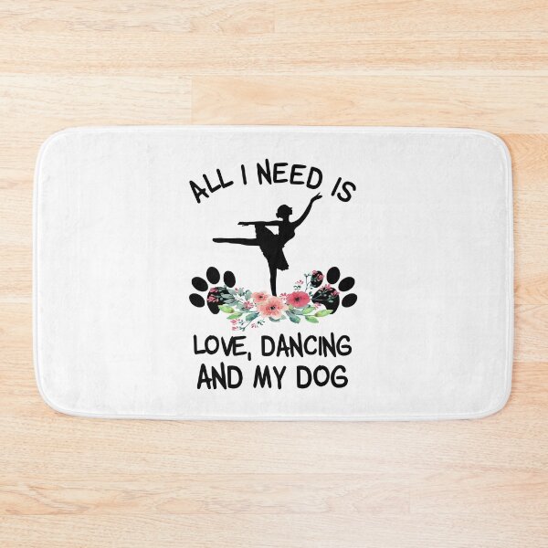Item preview, All I need Is Love, Ballet Dance And My Dog Floral  designed and sold by SweetThreads79.